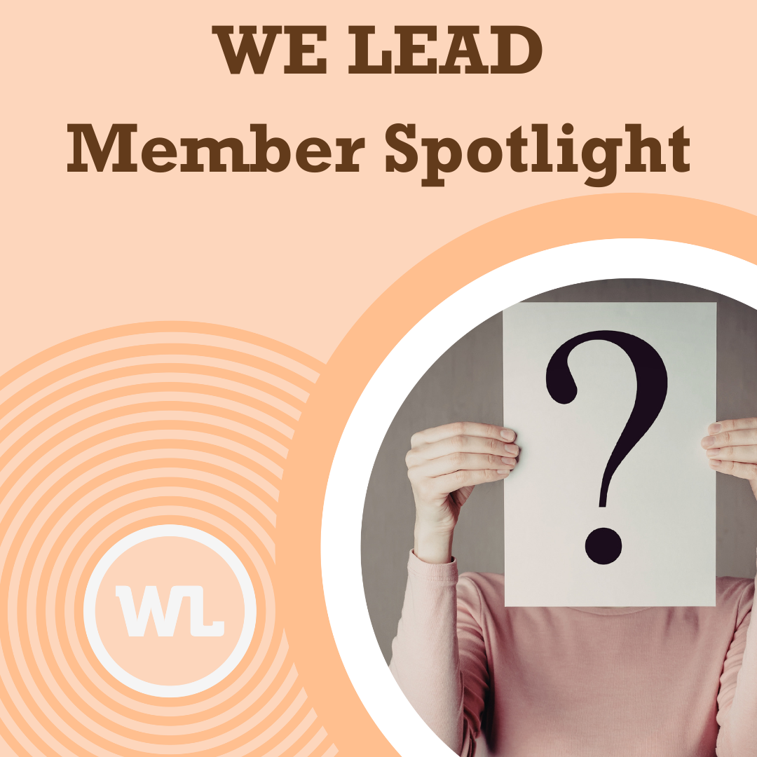 WE Lead Member Spotlight